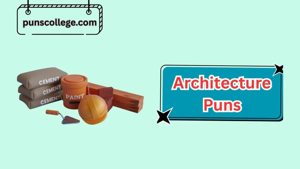 Building Materials & Tools Puns