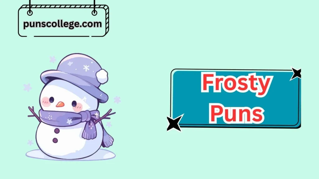 Cool Frosty Puns