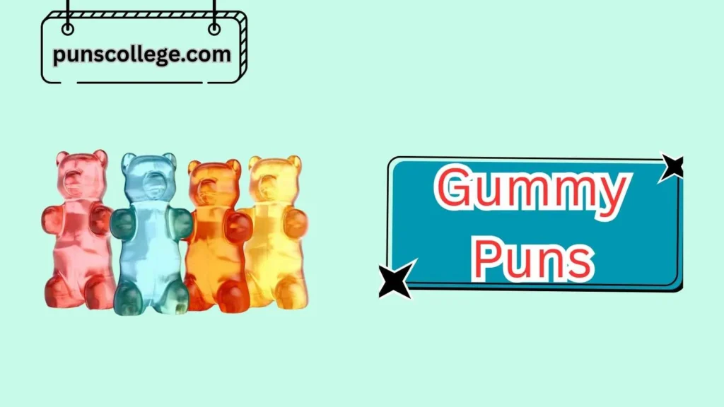 Funny Gummy Puns