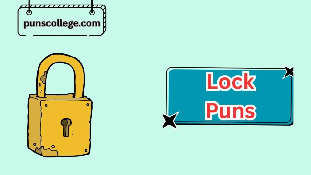 Funny Lock Puns