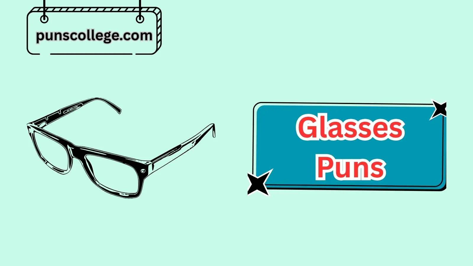 Glasses Puns