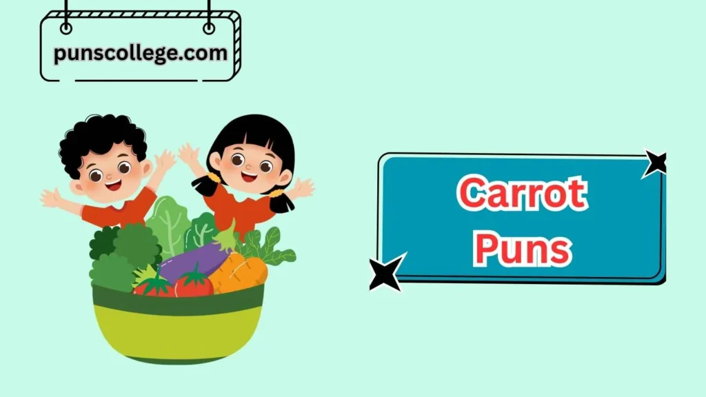 Healthy Eating Carrot Puns