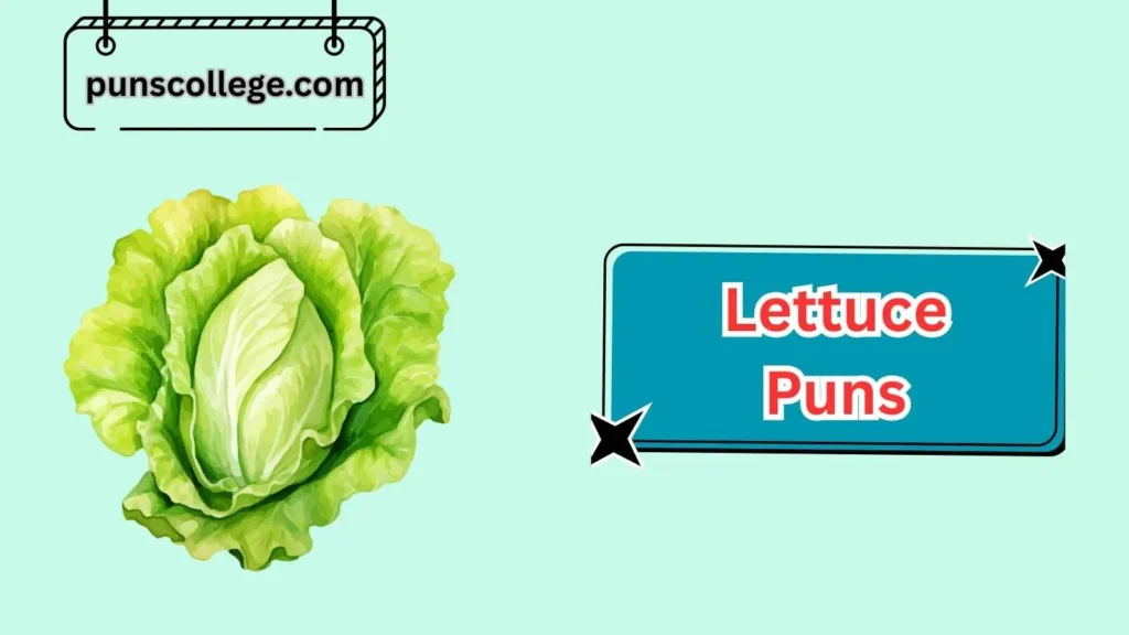 Hilarious Lettuce Puns