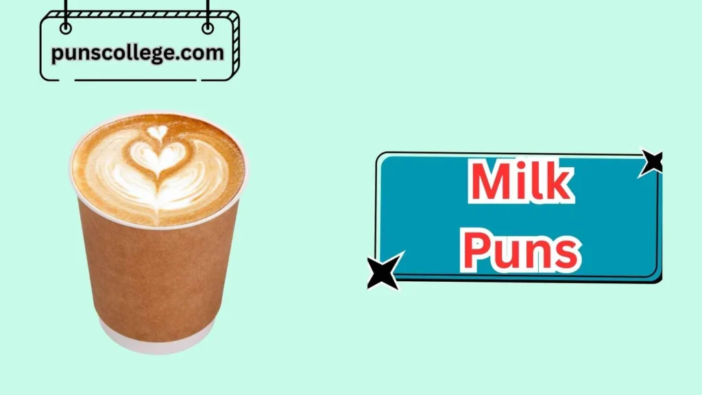 Latte & Coffee Milk Puns