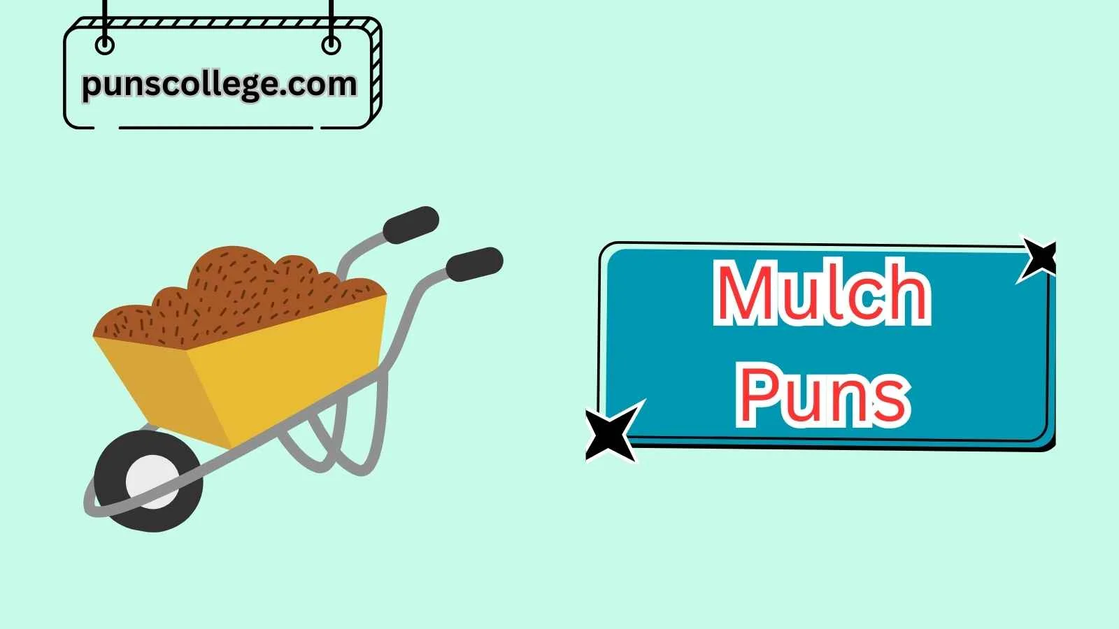 Mulch Puns