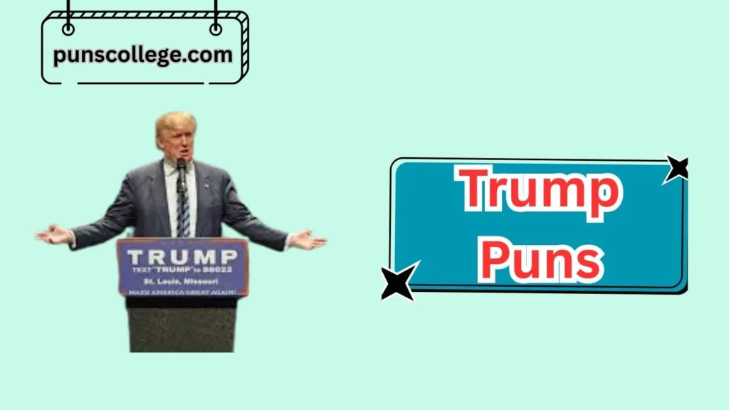 Political Trump Puns