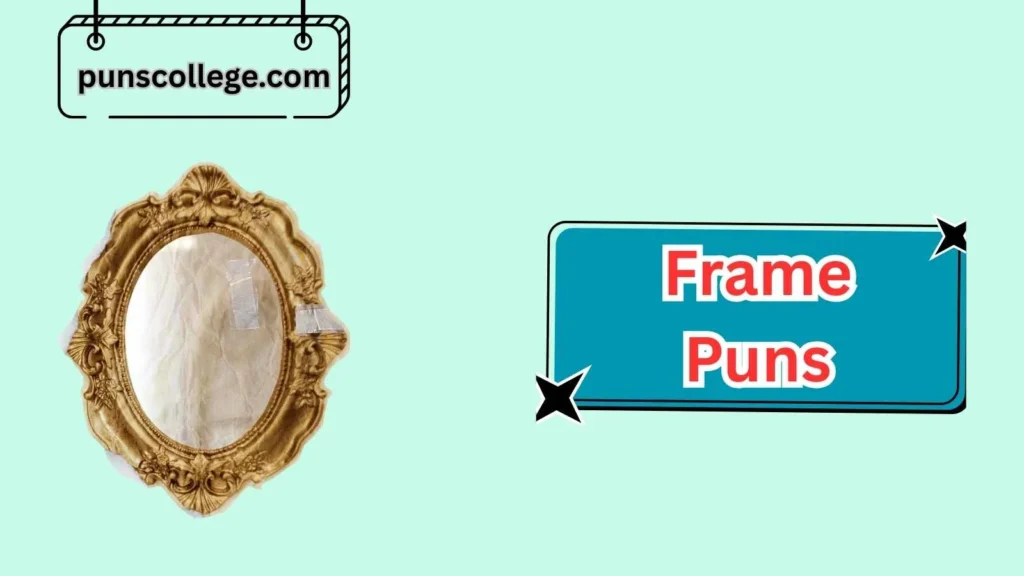 Romantic Frame Puns