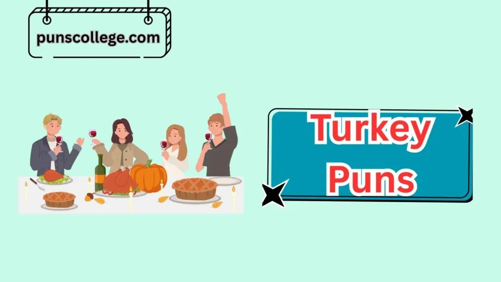 Thanksgiving Dinner Turkey Puns