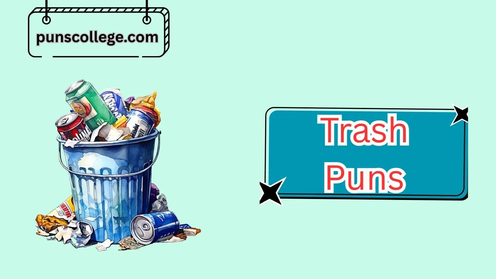 Trash Puns