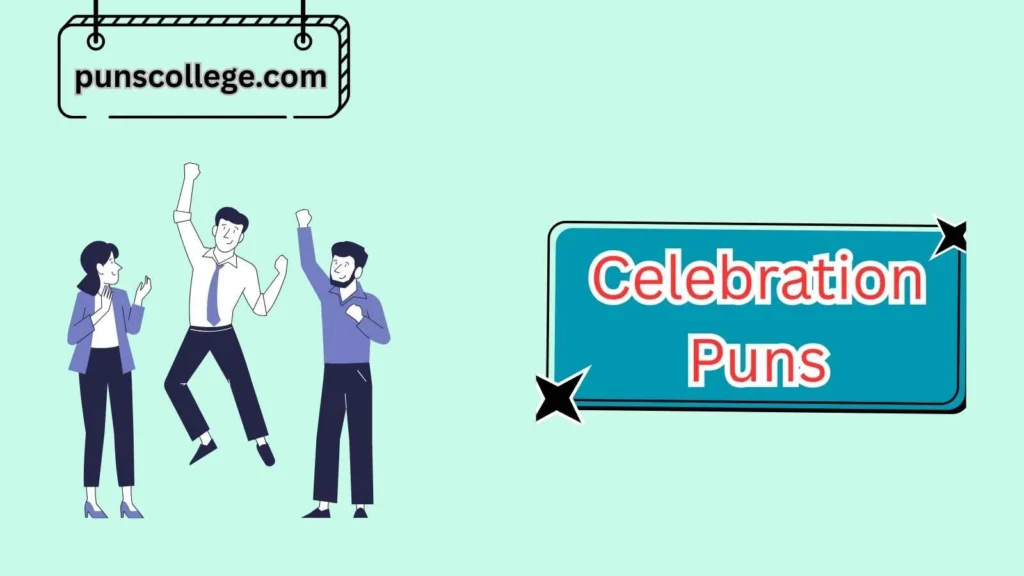 Work & Office Celebration Puns