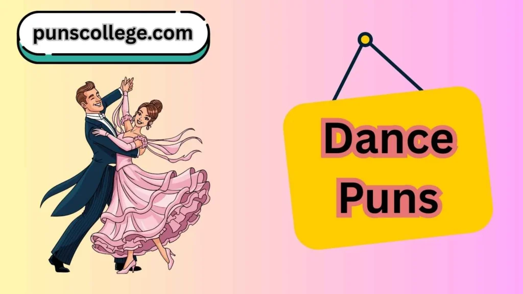 Dance puns captions