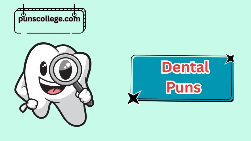Romantic Dental Puns