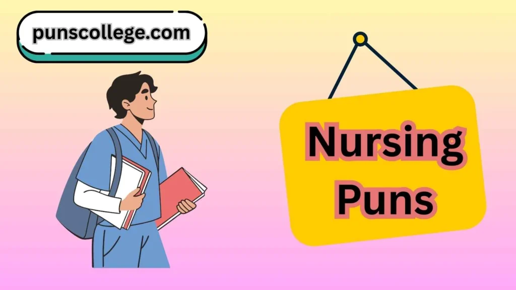Short nursing puns
