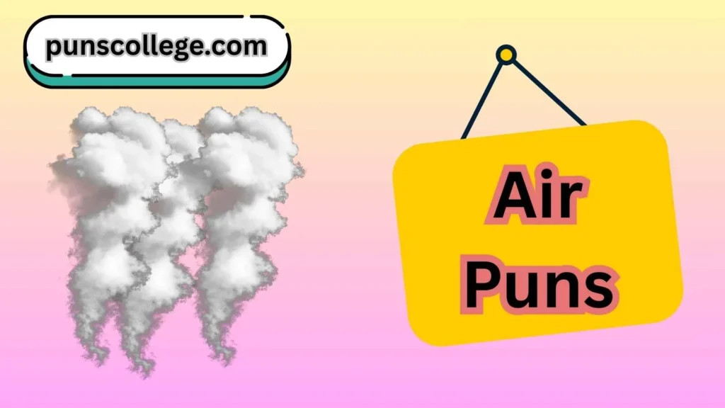 Air Puns One Liners