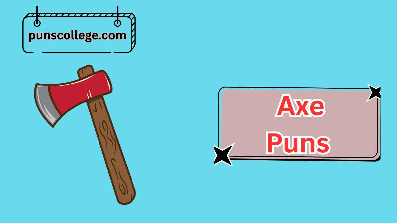 Axe Puns