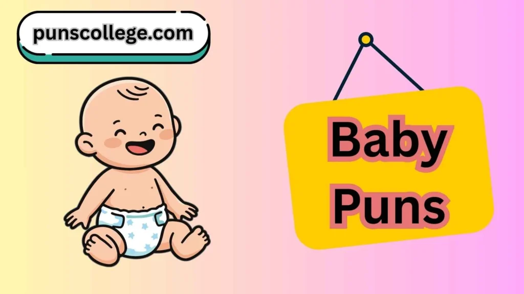Baby Puns One Liners