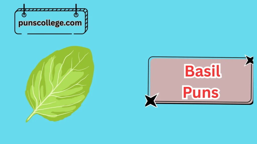 Basil Puns for Everyday Humor
