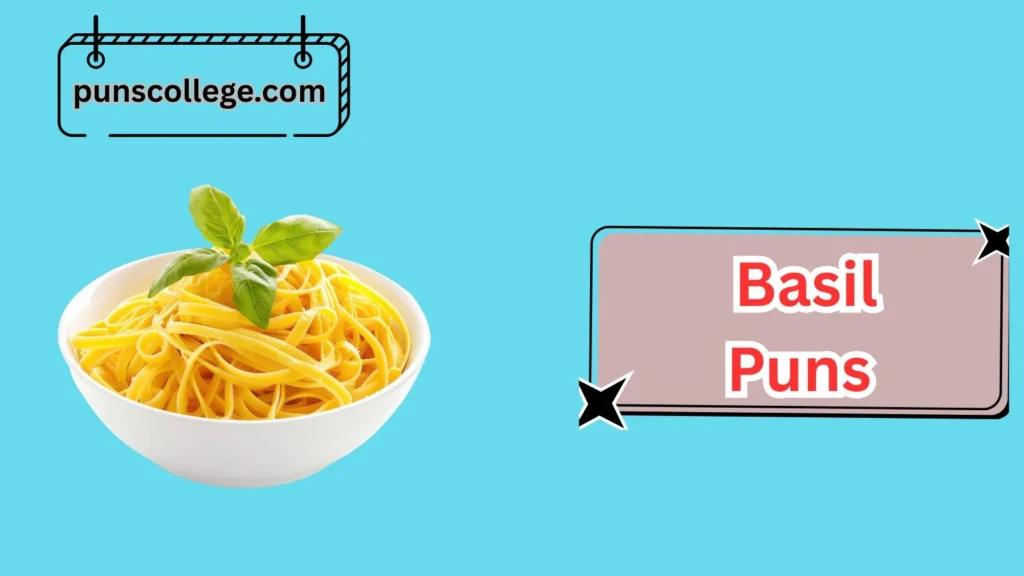 Basil Puns for Food Lovers