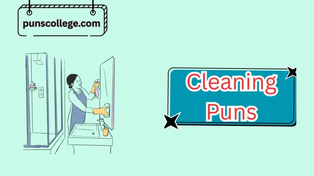 Bathroom Cleaning Puns