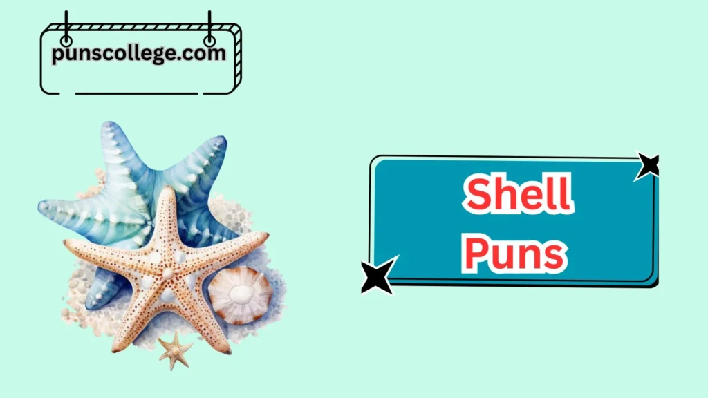 Beach Vacation Shell Puns