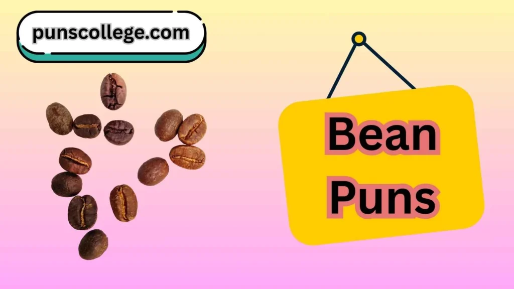 Bean puns names
