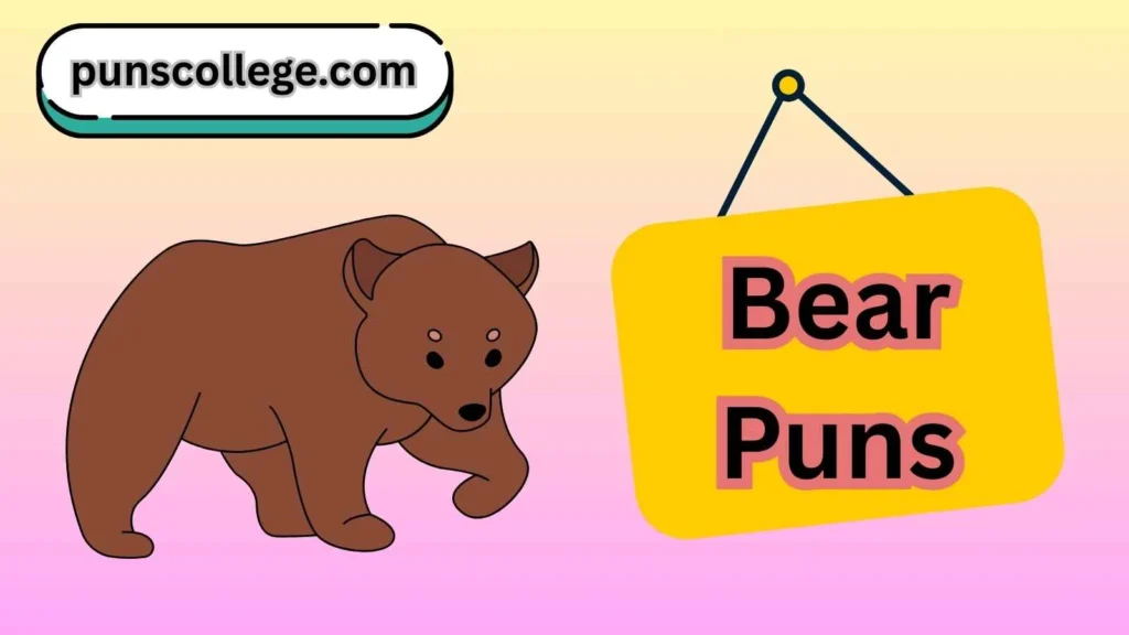 Bear Puns Captions