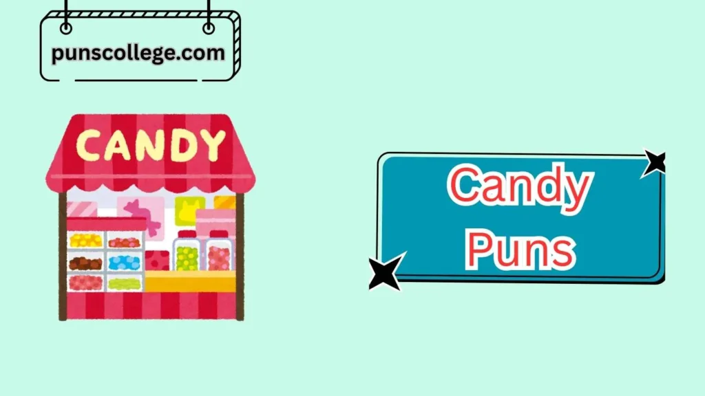 Best Candy Puns