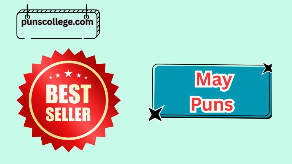 Best May Puns