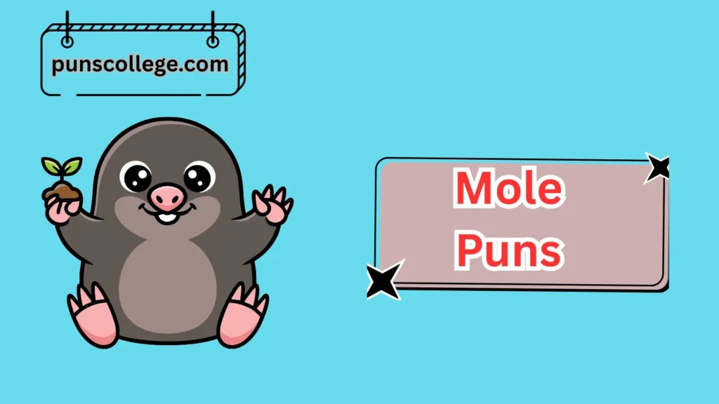 Best Mole Puns