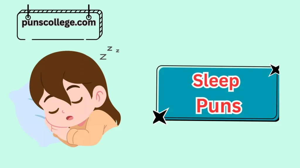 Best Sleep Puns