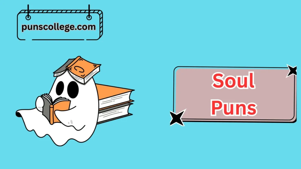 Best Soul Puns
