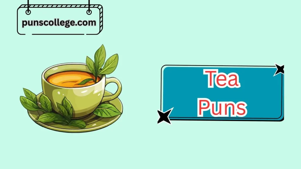 Best Tea Puns