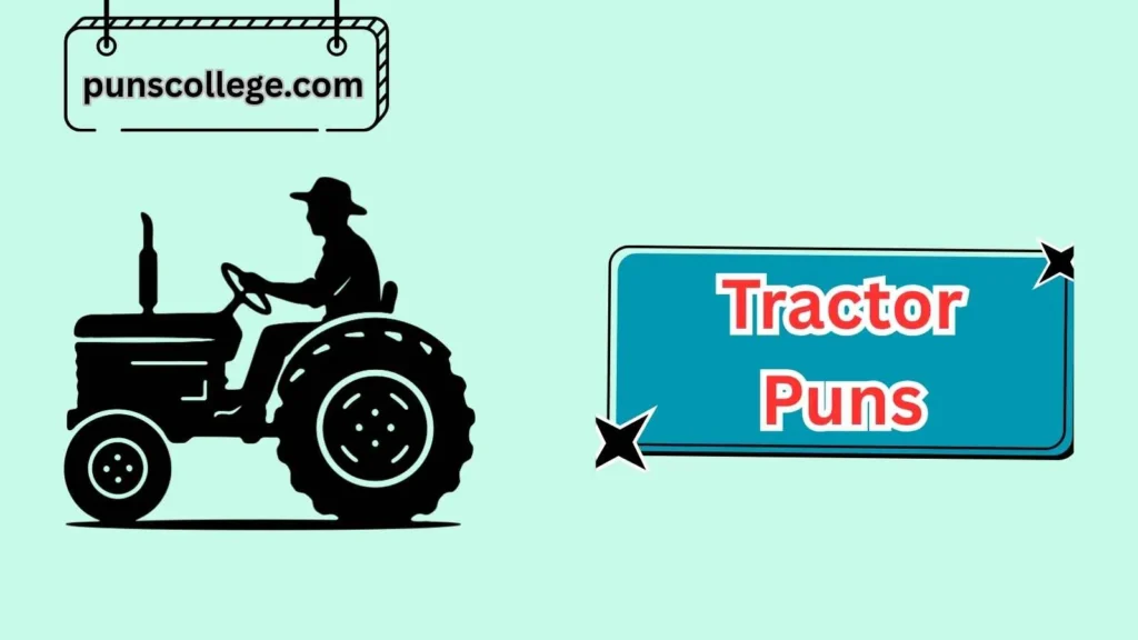 Best Tractor Puns