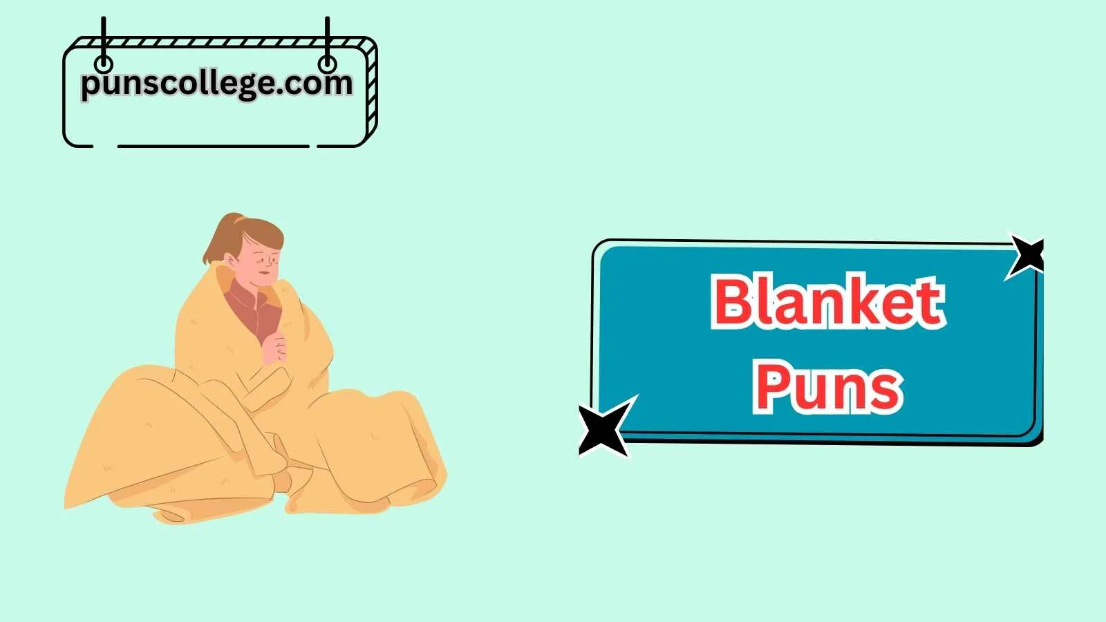 Blanket Puns