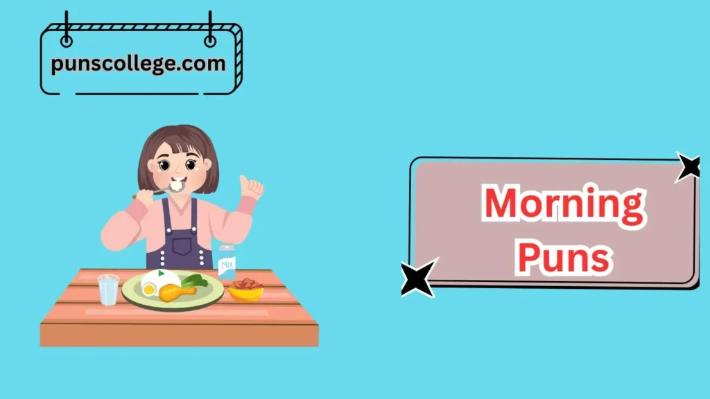 Breakfast Morning Puns