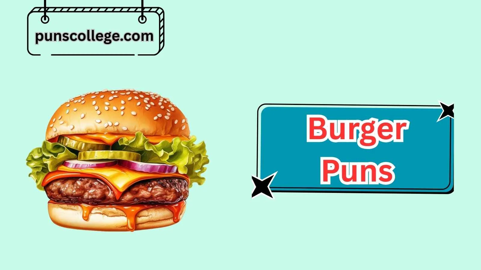 Burger Puns
