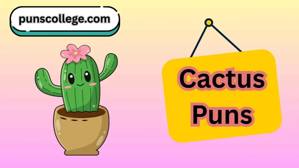 Cactus Puns Captions