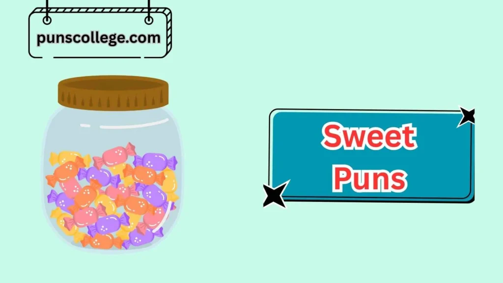 Candy Sweet Puns