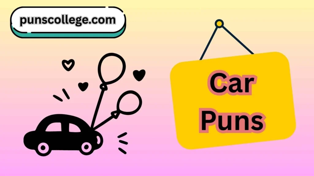 Car Puns for Birthday