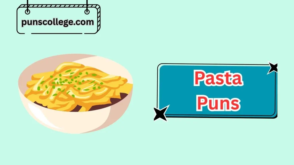 Cheesy Pasta Puns