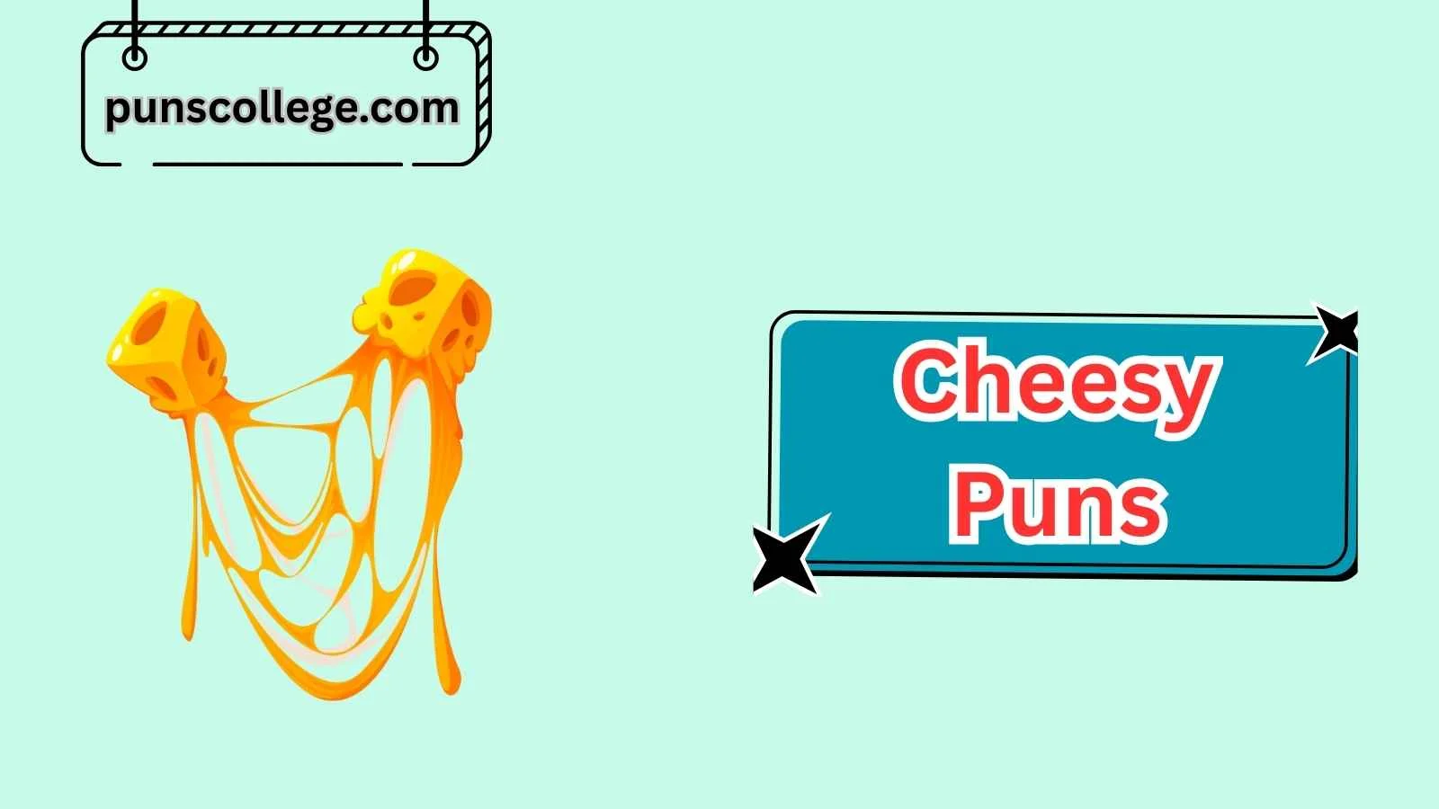 Cheesy Puns