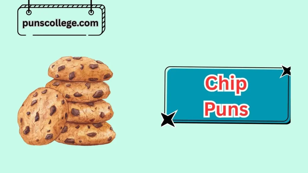Chocolate Chip Puns
