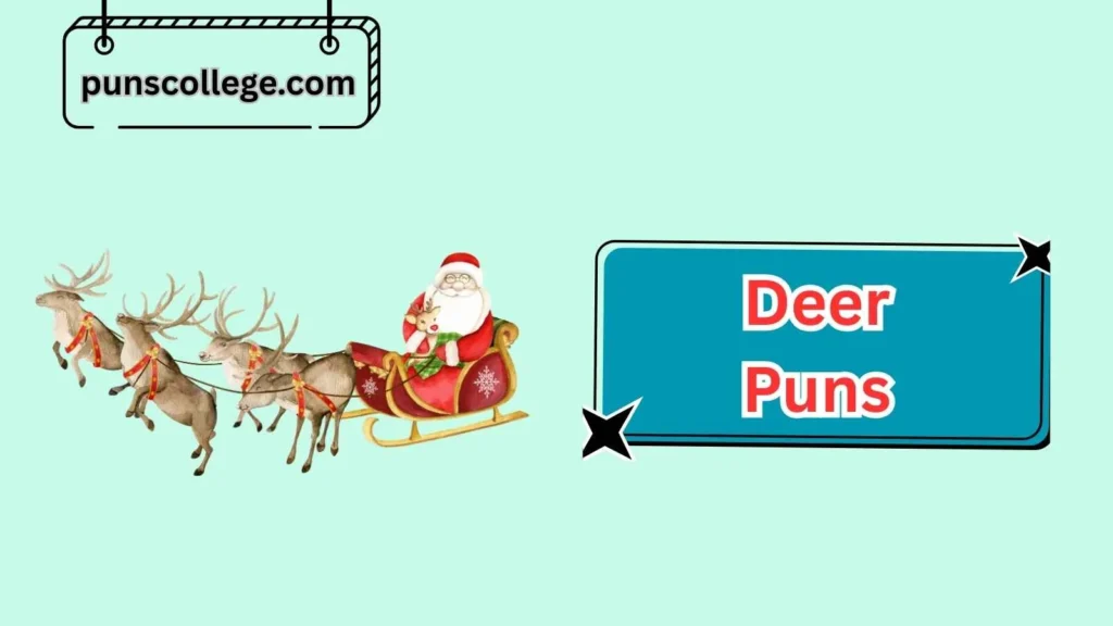 Christmas Deer Puns
