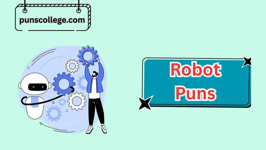 Classic Robot Puns