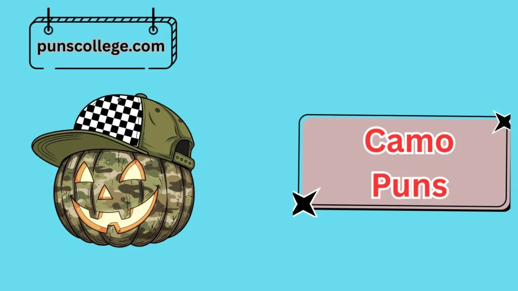 Clever Camo Puns