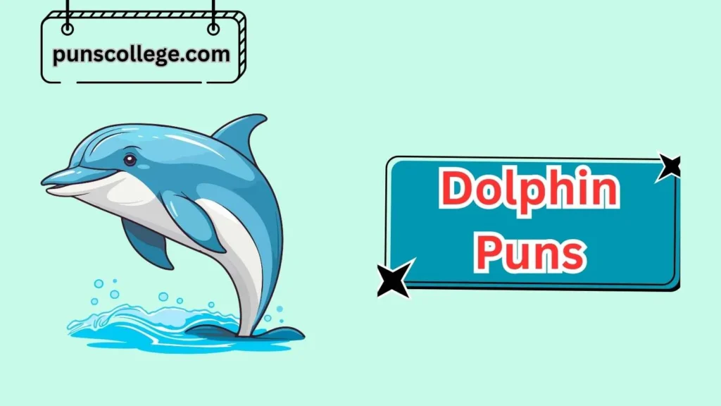 Clever Dolphin Puns