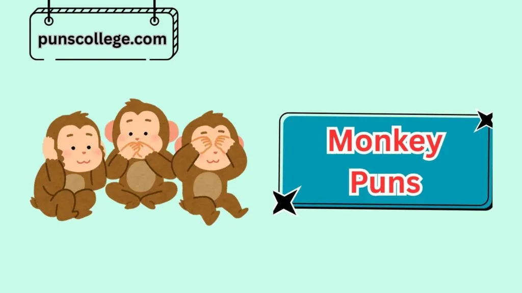 Clever Monkey Puns