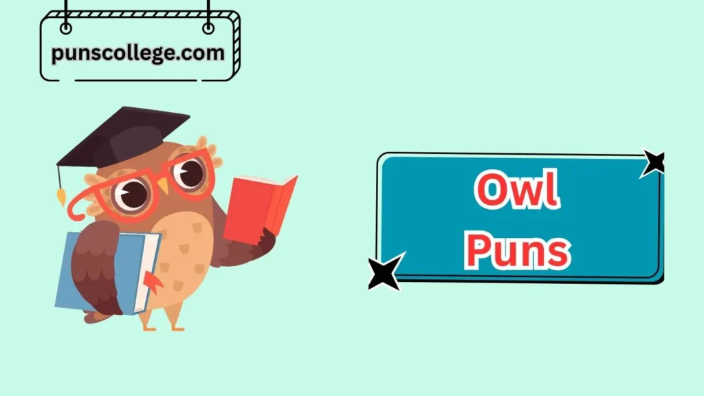 Clever Owl Puns