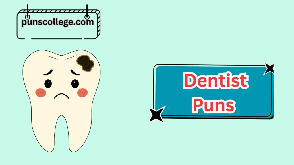 Clever Tooth Puns