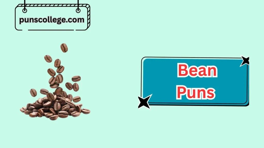 Coffee Bean Puns